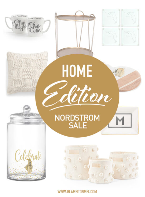 Blame it on Mei, Nordstrom Anniversary Sale, Home Edition 2018