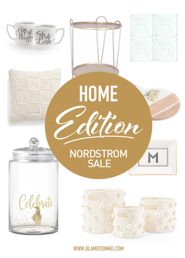 Blame it on Mei, Nordstrom Anniversary Sale, Home Edition 2018